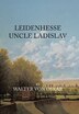 Leidenhesse Uncle Ladislav by Walter Von Oskar, Hardcover | Indigo Chapters