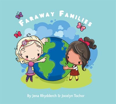 Faraway Families by Jocelyn Tochor, Paperback | Indigo Chapters