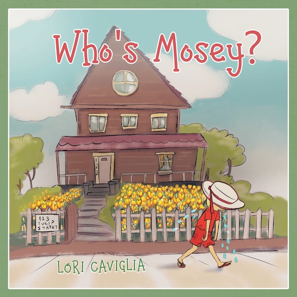 Who's Mosey? by Lori Caviglia, Paperback | Indigo Chapters