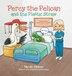 Percy the Pelican and the Plastic Straw by Nicola Gibbon, Hardcover | Indigo Chapters