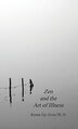 Zen And The Art Of Illness by Ronna Fay Jevne, Hardcover | Indigo Chapters
