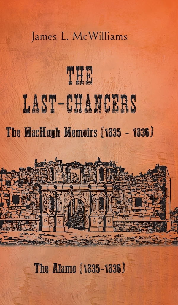 The Last-Chancers by James L McWilliams, Hardcover | Indigo Chapters