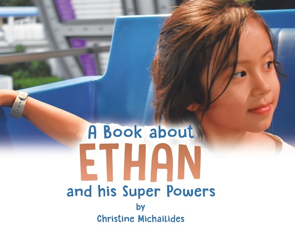 A Book About Ethan by Christine Michailides, Hardcover | Indigo Chapters