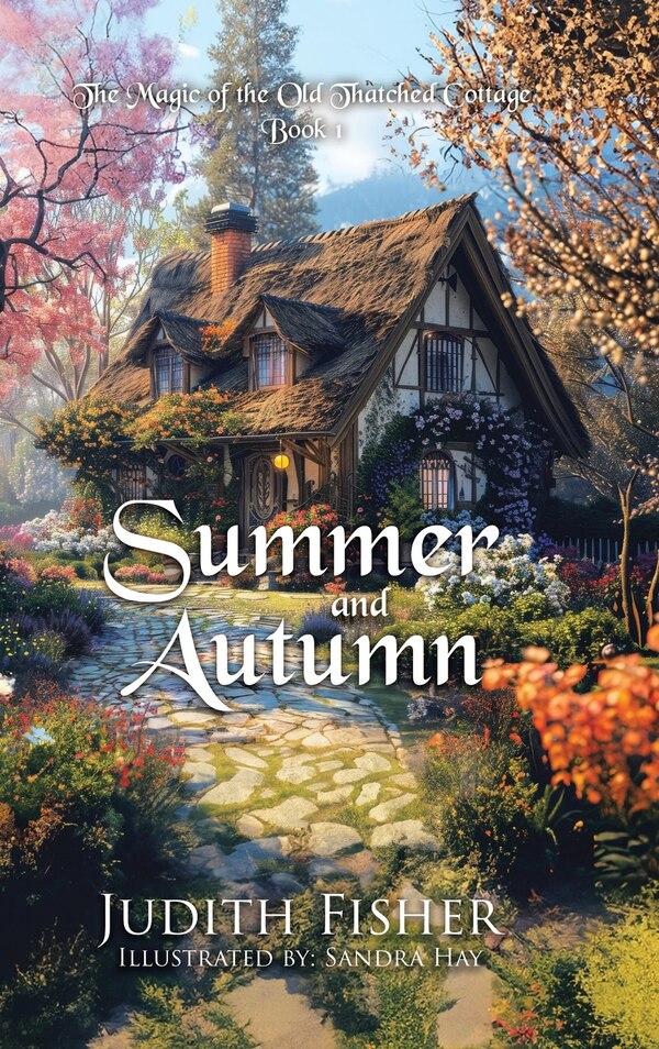 Summer and Autumn by Judith Fisher, Hardcover | Indigo Chapters