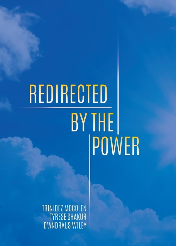 Redirected by the Power by Trinidez McColen, Paperback | Indigo Chapters