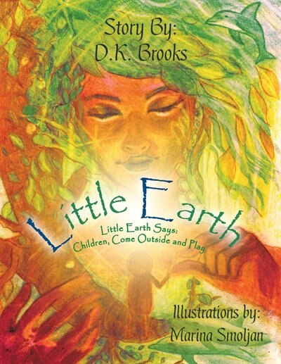 Little Earth by D K Brooks, Hardcover | Indigo Chapters