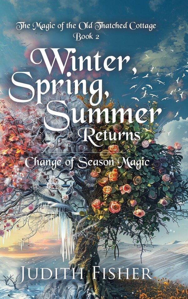 Winter Spring Summer Returns by Judith Fisher, Hardcover | Indigo Chapters
