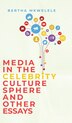 Media in the Celebrity Culture Sphere and Other Essays by Bertha Mkwelele, Hardcover | Indigo Chapters