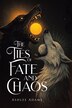 The Ties of Fate and Chaos by Ashlee Adams, Paperback | Indigo Chapters