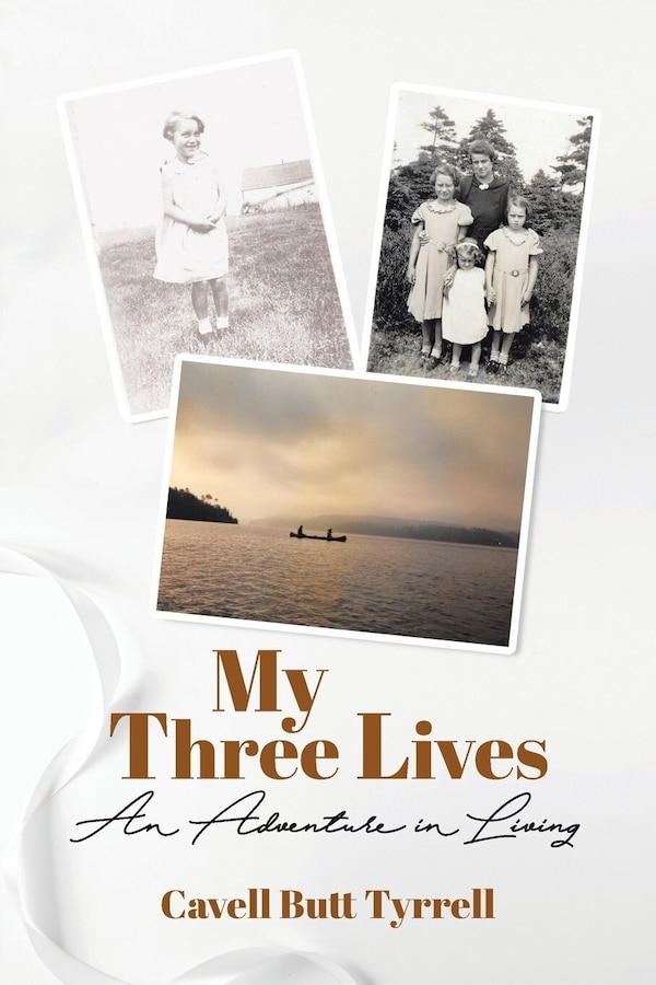 My Three Lives by Cavell Butt Tyrrell, Paperback | Indigo Chapters