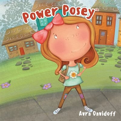 Power Posey(tm) by Avra Davidoff, Paperback | Indigo Chapters