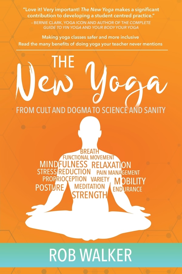 The New Yoga by Rob WALKER, Paperback | Indigo Chapters