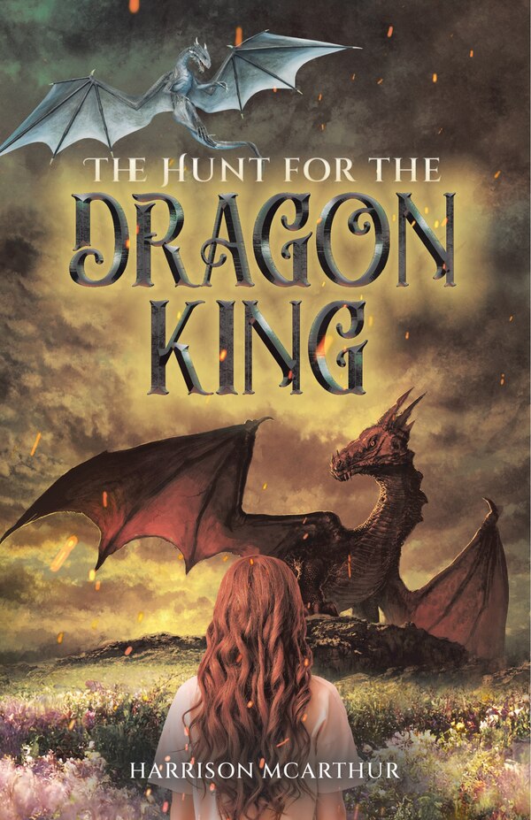 The Hunt for the Dragon King by Harrison McArthur, Paperback | Indigo Chapters