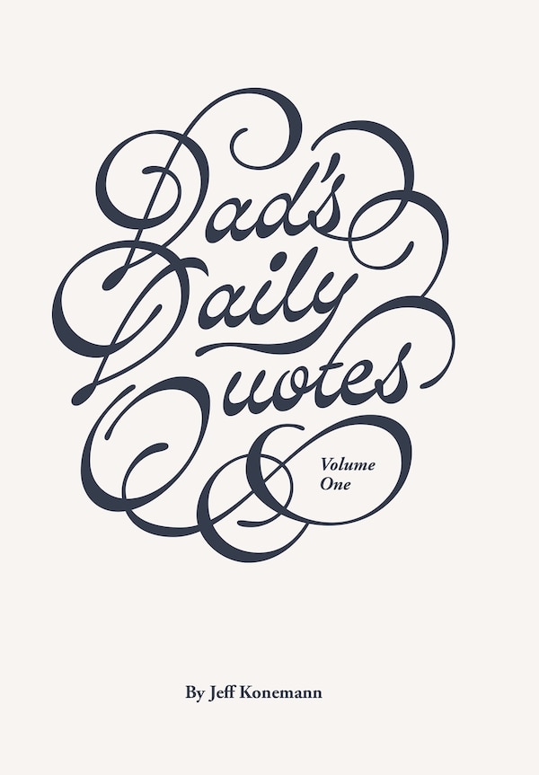 Dad's Daily Quotes by Jeff Konemann, Hardcover | Indigo Chapters
