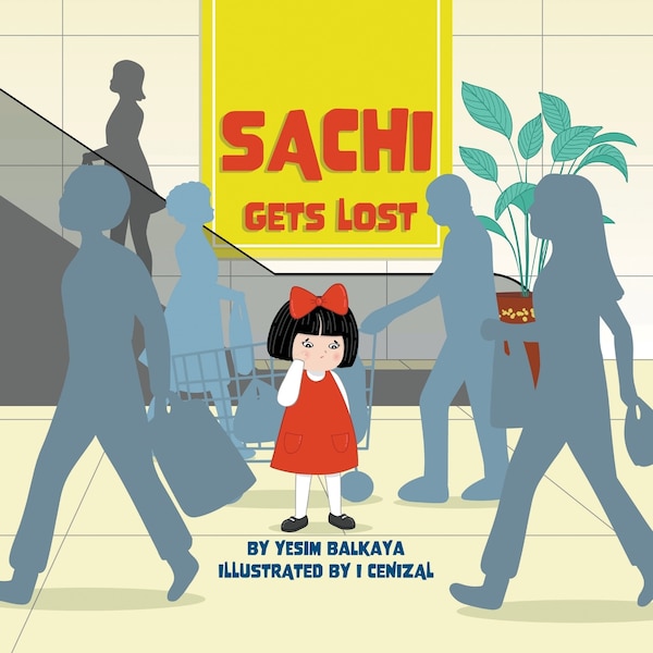 Sachi Gets Lost by Yesim Balkaya, Paperback | Indigo Chapters