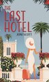 The Last Hotel by Joni Scott, Hardcover | Indigo Chapters