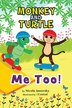 Monkey and Turtle - Me Too by Nicola Jaworsky, Paperback | Indigo Chapters