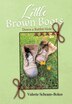 Little Brown Boots by Valerie Schram-Bolen, Hardcover | Indigo Chapters