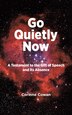 Go Quietly Now by Corinne Cowan, Paperback | Indigo Chapters