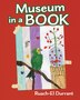 Museum in a Book by Ruach-El Durrant, Paperback | Indigo Chapters