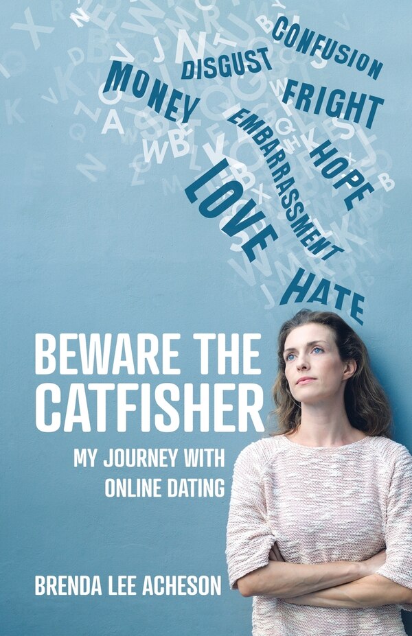 Beware the Catfisher by Brenda Lee Acheson, Paperback | Indigo Chapters