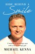 Hide Behind a Smile by Michael Kenna, Paperback | Indigo Chapters
