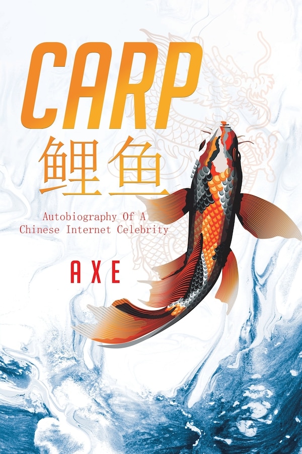Carp 鲤鱼 by Axe, Paperback | Indigo Chapters