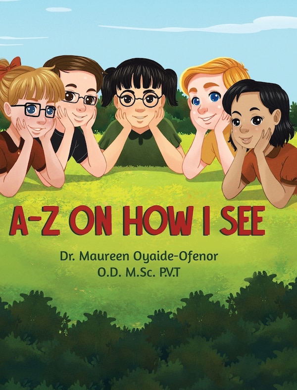 A-Z on How I See by Maureen Oyaide-Ofenor Od Msc Pvt, Hardcover | Indigo Chapters