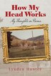 How My Head Works by Lynden Hunter, Paperback | Indigo Chapters