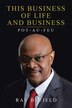 This Business of Life and Business by Ray Byfield, Paperback | Indigo Chapters