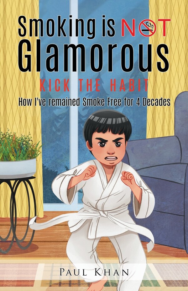 Smoking Is Not Glamorous by Paul Khan, Paperback | Indigo Chapters