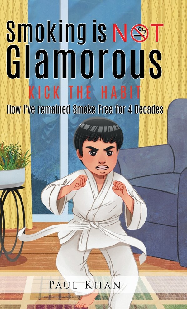 Smoking Is Not Glamorous by Paul Khan, Hardcover | Indigo Chapters