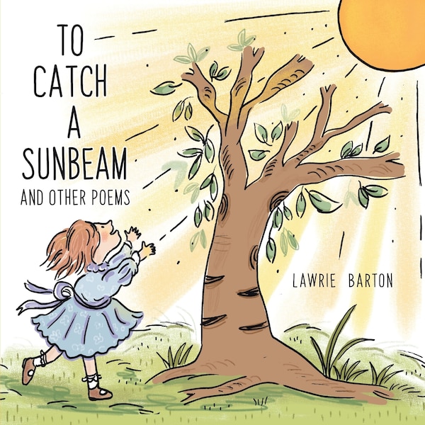 To Catch a Sunbeam by Lawrie Barton, Paperback | Indigo Chapters