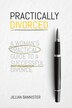 Practically Divorced by Jillian Bannister, Paperback | Indigo Chapters
