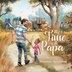 My Time With Papa by Shauntae Spaulding, Paperback | Indigo Chapters