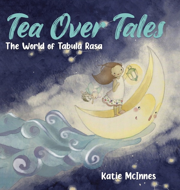 Tea Over Tales by Katie McInnes, Hardcover | Indigo Chapters