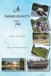 An Immigrant's Tale by Inasu George Nadakavukaran, Paperback | Indigo Chapters