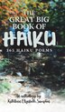 The Great Big Book of Haiku by Kathleen Elizabeth Sumpton, Hardcover | Indigo Chapters