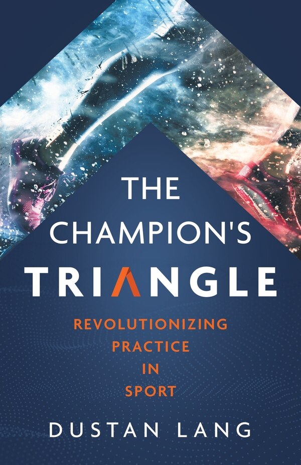The Champion's Triangle by Dustan Lang, Paperback | Indigo Chapters