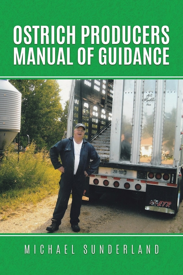 Ostrich Producers Manual of Guidance by Michael Sunderland, Paperback | Indigo Chapters