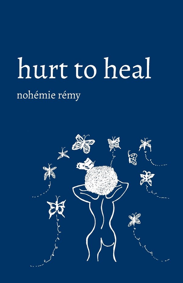 Hurt to Heal by Nohémie Rémy, Paperback | Indigo Chapters