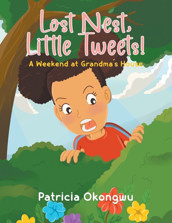 Lost Nest Little Tweets by Patricia Okongwu, Paperback | Indigo Chapters