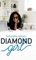 Diamond Girl by Antoinette Jackson, Hardcover | Indigo Chapters