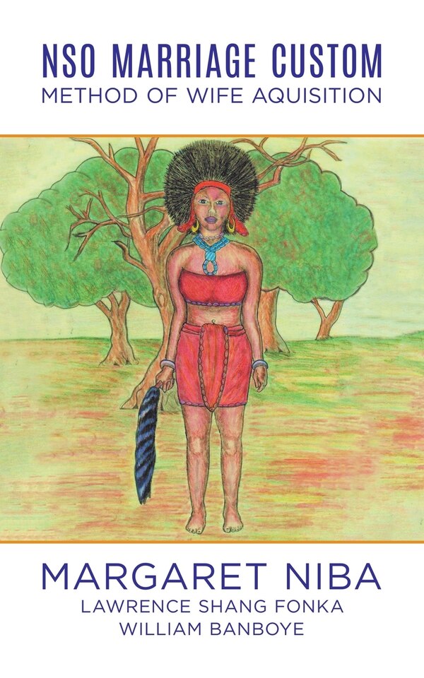 Nso Marriage Custom by Margaret Niba, Paperback | Indigo Chapters
