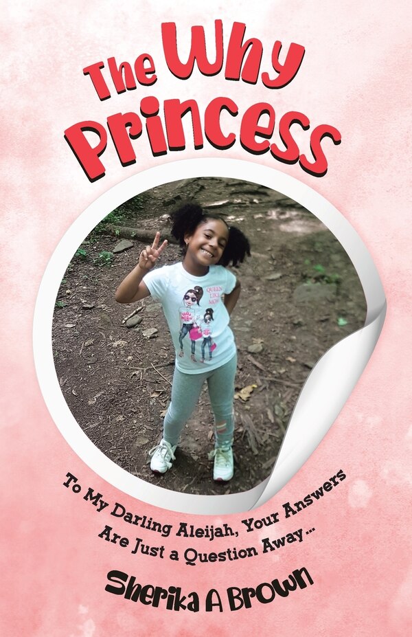 The Why Princess by Sherika Brown, Paperback | Indigo Chapters