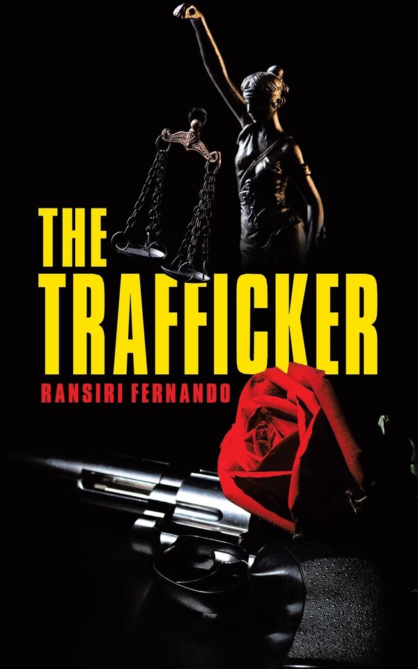 The Trafficker by Ransiri Fernando, Paperback | Indigo Chapters