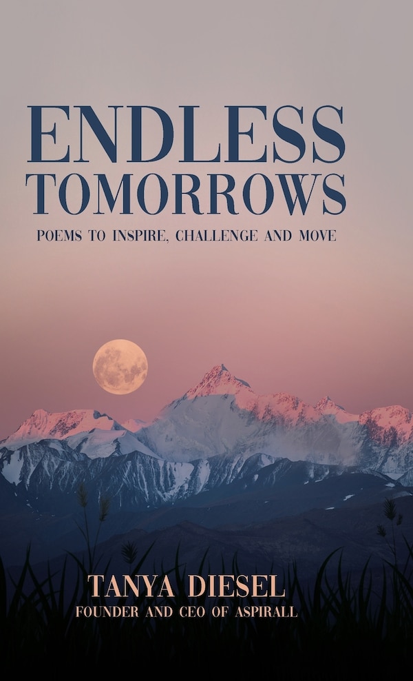 Endless Tomorrows by Tanya Diesel, Hardcover | Indigo Chapters