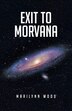 Exit to Morvana by Marilynn Wood, Paperback | Indigo Chapters