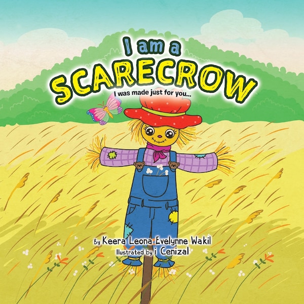 I Am a Scarecrow by Keera Leona Evelynne Wakil, Paperback | Indigo Chapters