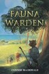 Fauna Warden by Connor MacDonald, Paperback | Indigo Chapters